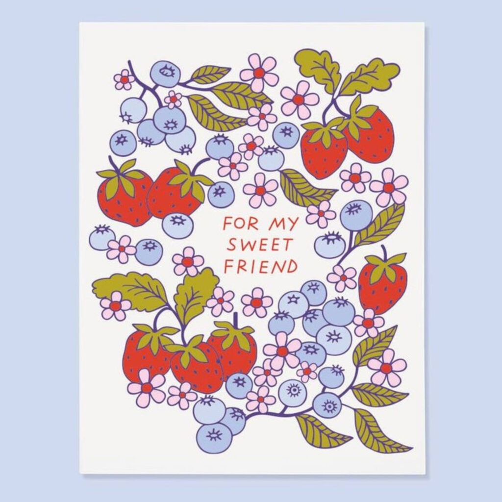 For my sweet friend, berries and flowers card